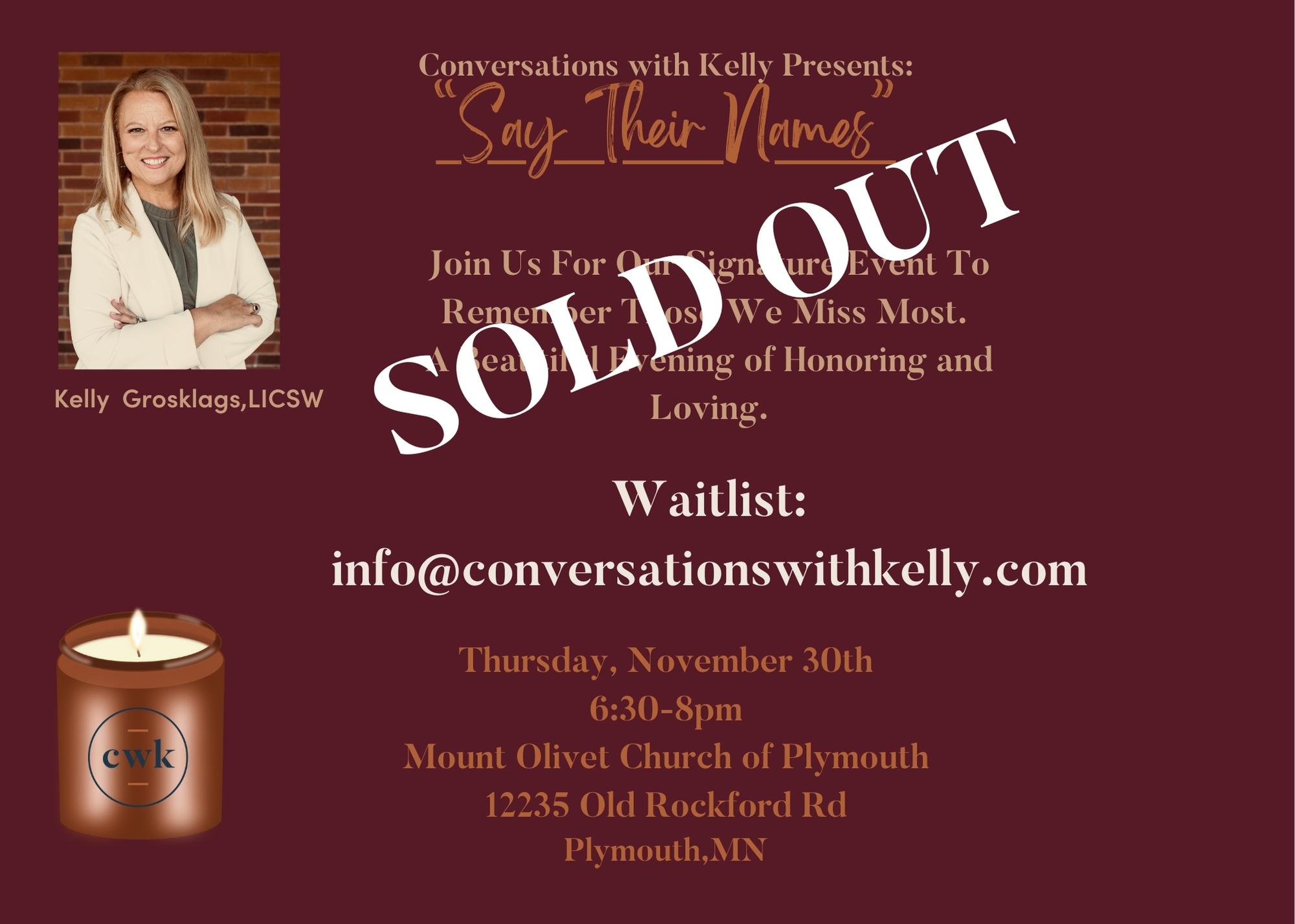 This event is sold out. Please email us at info@conversationswithkelly.com if you would like to be on a waitlist.